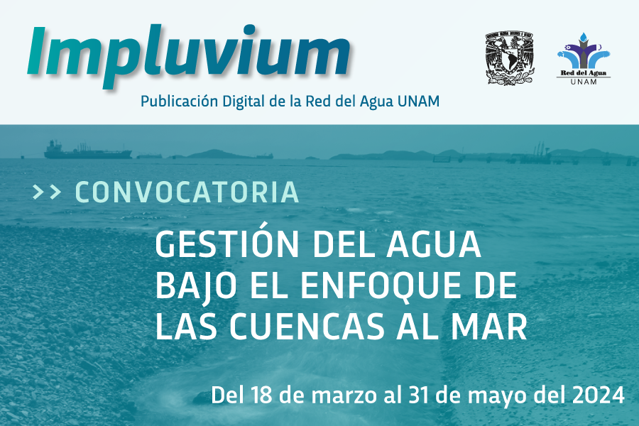 Convocatoria Impluvium: Gestión del agua bajo el enfoque de las cuencas al mar