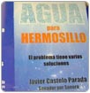 Incrementa Castelo campaña contra acueducto
