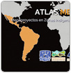 Atlas de megaproyectos en zonas indígenas y negras de AL